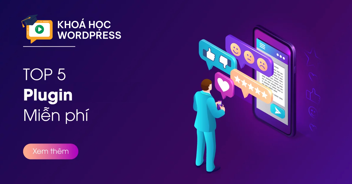 Top 5 plugin wordpress nên dùng cho website của bạn